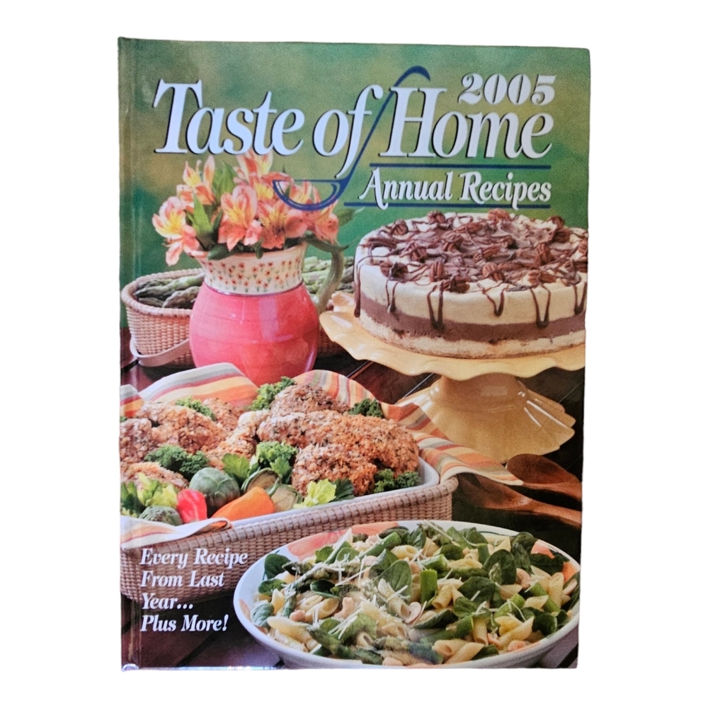 Taste of Home 2005 Annual Recipes Hardcover Cookbook